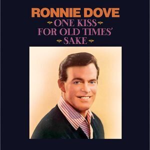 Ronnie Dove - One Kiss for Old Times' Sake  CD